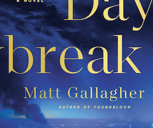 Daybreak: A Novel by Matt Gallagher